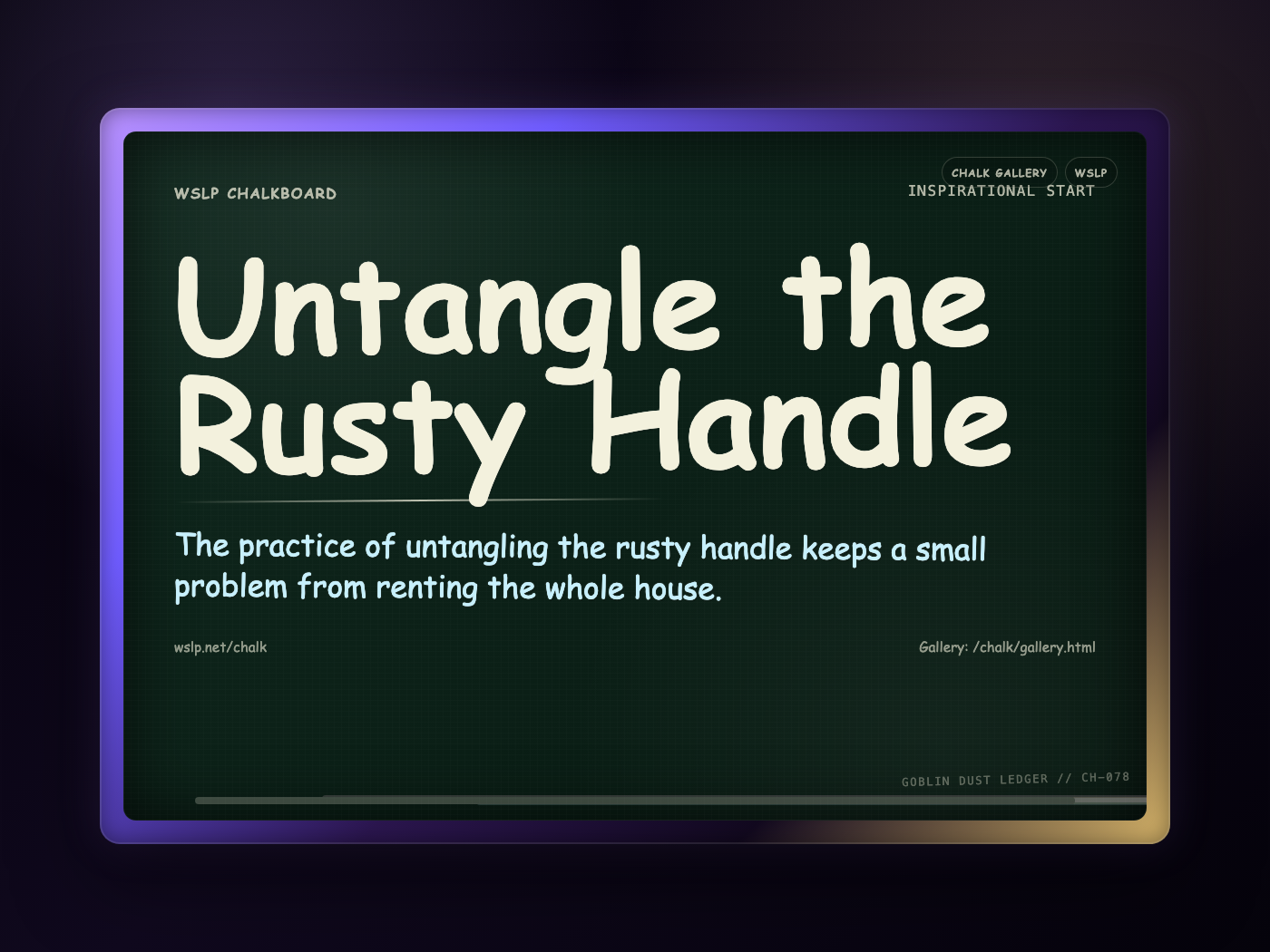 Chalk CH-078: Untangle the Rusty Handle