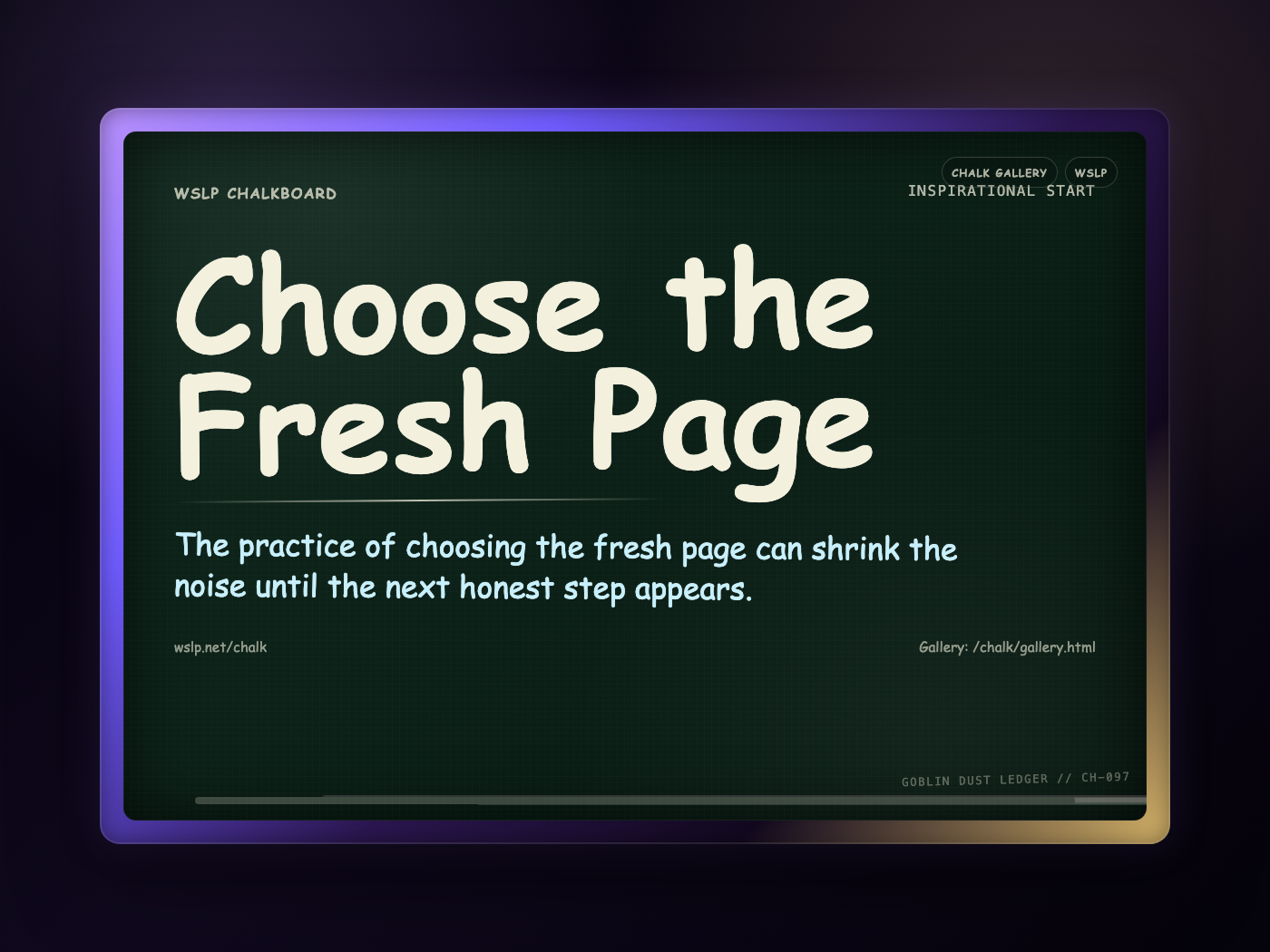 Chalk CH-097: Choose the Fresh Page