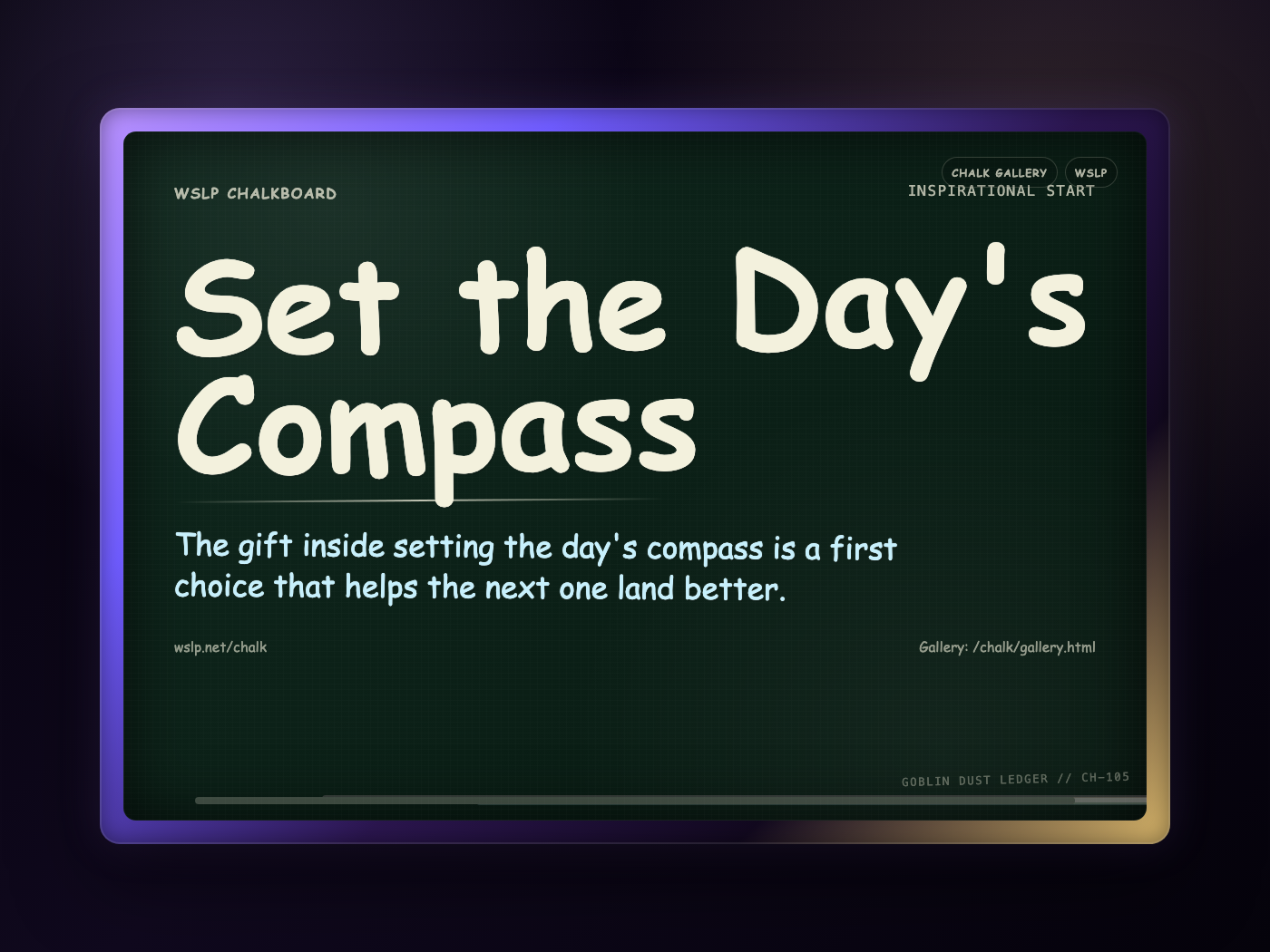 Chalk CH-105: Set the Day's Compass