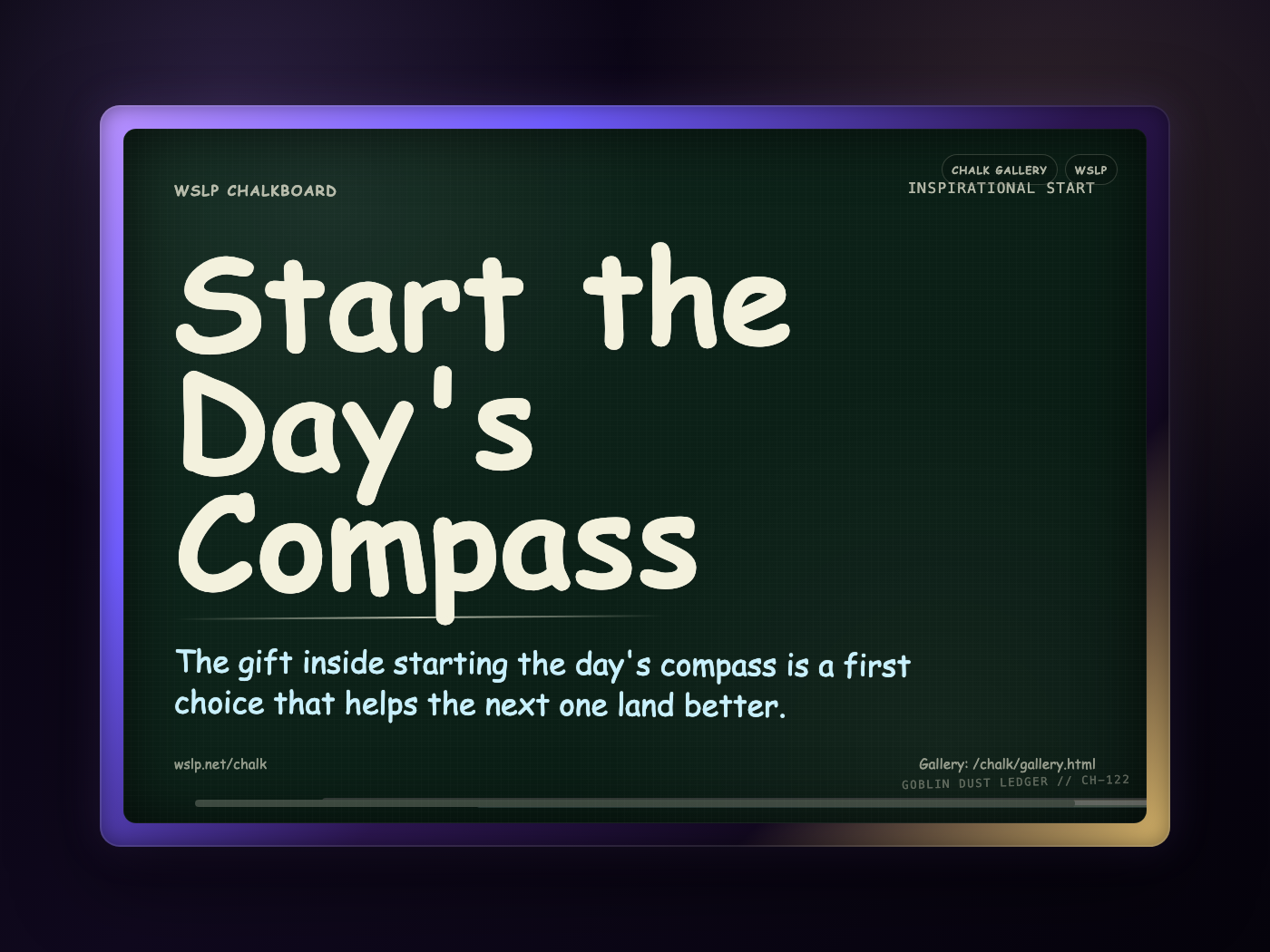 Chalk CH-122: Start the Day's Compass